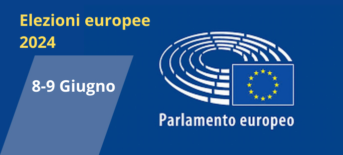 ELEZIONI PARLAMENTO EUROPEO 8 E 9 GIUGNO 2024